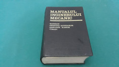 MANUALUL INGINERULUI MECANIC*MATERIALE, REZISTEN?A MATERIALELOR, VIBRA?II/1973 foto