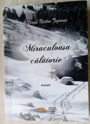 VIRGIL NISTRU TIGANUS - MIRACULOASA CALATORIE(VERSURI 1991-2014/fara fila garda) foto