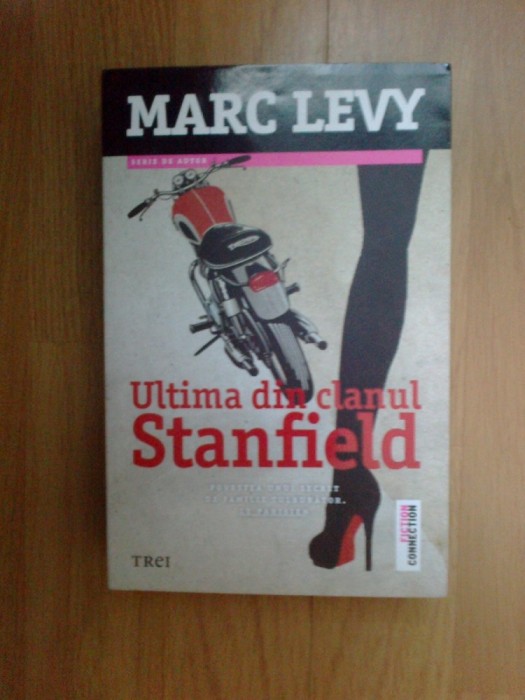 g3 Ultima din clanul Stanfield - Marc Levy