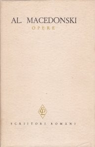 Al. Macedonski - Poezii ( Opere, vol. I ) foto
