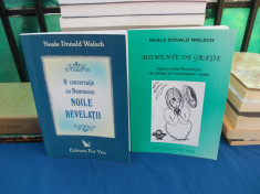 NEALE DONALD WALSCH - NOILE REVELATII + MOMENTE DE GRATIE = (2 VOL) , 2001/2005 foto