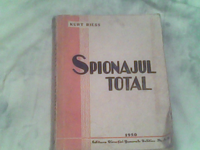 Spionajul total-Kurt Riess