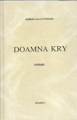 AMS* - CALAFATEANU FLORIN - DOAMNA KRY (CU AUTOGRAF) foto