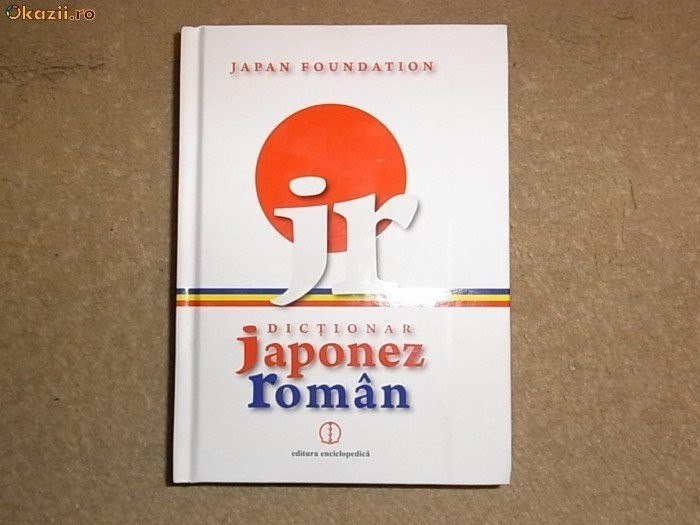 Dictionar Japonez - Roman - Angela Hondru (stare foarte buna - NOU)