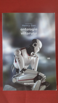 Henry Gee - Antologia viitorului foto