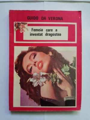 GUIDO DA VERONA - FEMEIA CARE A INVENTAT DRAGOSTEA foto