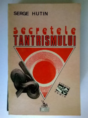 Serge Hutin ? Secretele tantrismului foto