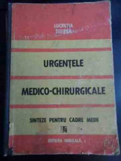 Urgentele Medico-chirurgicale Sinteze Pentru Cadre Medii - Lucretia Titirca ,544894 foto