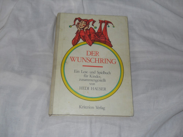 HEDI HAUSER--DER WUNSCHRING (INELUL FERMECAT)- IN GERMANA - 1983, Ed. Kriterion
