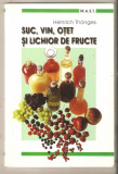 Suc,vin,otet si lichior de fructe-Heinrich Thonges + bonus