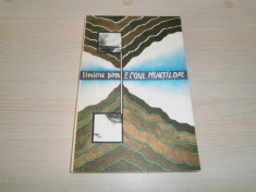 Cartea Ecoul muntilor, de Simion Dima, ed Albatros, 1988, noua! foto