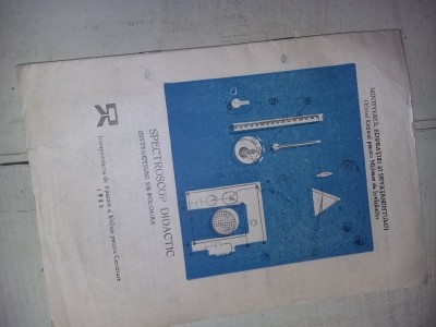 Instructiuni de Folosire,SPECTROSCOP DIDACTIC,An brosura 1985,T.GRATUIT foto