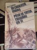 Myh 713 - IN CADENTA MARS - PINA CE TOTUL TANDARI VA FI - BERNT ENGELMANN - 1990