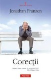 Corectii (Editia 2011) - de Jonathan Franzen, Polirom