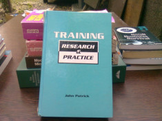 Training. Research and practice - John Patrick (Instruire. Cercetare si practica) foto