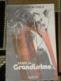 Myh 22f - FAMILIA GRANDISSIME - GEORGE W CABLE - ED 1986