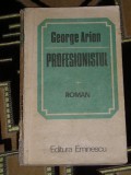 Myh 711 - PROFESIONISTUL - GEORGE ARION - ED 1985