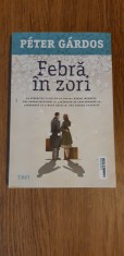 Febra in zori Peter Gardos foto