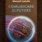 Comunicare si Putere &ndash; Manuel Castells