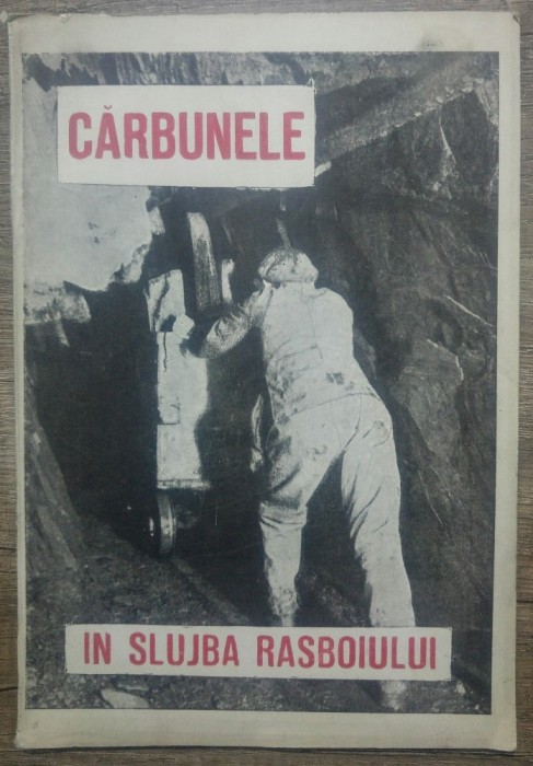 Carbunele in slujba rasboiului - V. Muthesius