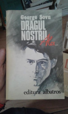 DRAGUL NOSTRU ALEX &amp;amp;#8211; GEORGE SOVU foto