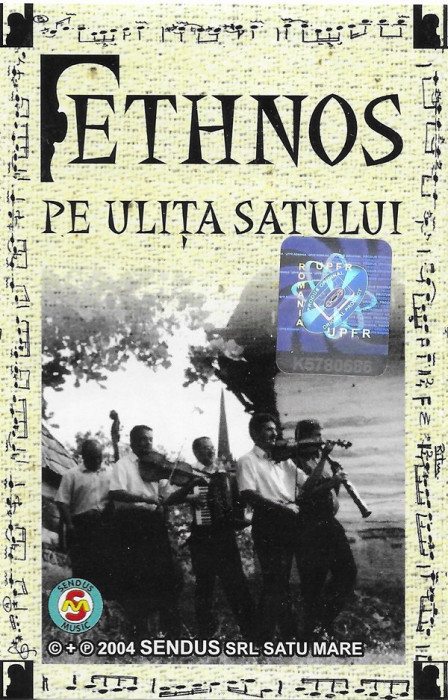 Casetă audio Ethnos - Pe Ulița Satului, originală