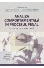 Analiza comportamentala in procesul penal. Compendiu universitar - Tudorel Butoi, Grigore Stolojescu, Cristian-Eduard Stefan foto