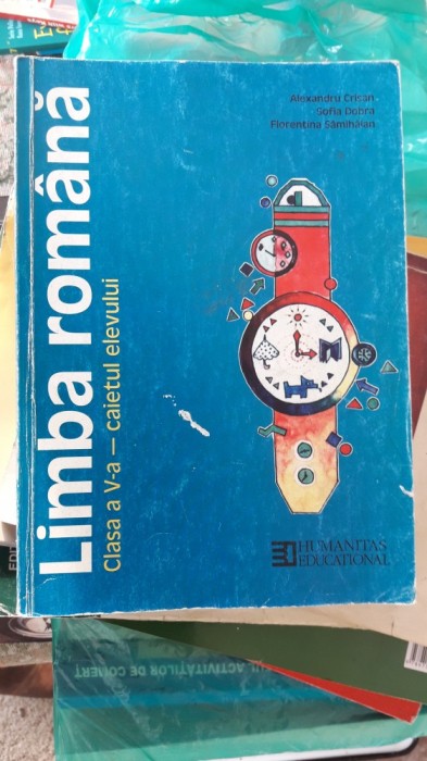 LIMBA ROMANA CLASA A V A CAIETUL ELEVULUI- CRISAN , DOBRA , SAMIHAIAN