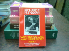 What do you care what other people think? - Richard P. Feynman (ce i?i pasa ce gandesc ceilal?i?) foto