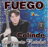 CD Fuego - Colinde La Poarta Raiului, original, Pop