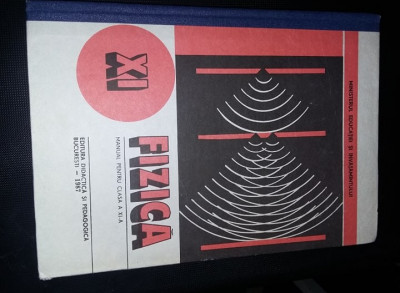 Carte FIZICA,Nicolae Gherbanovschi,Maria Prodan 1987,Manual cl.XI,NOUA,T.GRATUIT foto