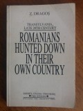 Romanians hunted down in their own country - Z. Dragos / R3P2S