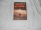 VINEREA NEAGRA - Doru Munteanu, 1986, Alta editura