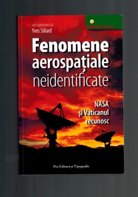Yves Sillard - Fenomene aerospatiale neidentificate, OZN, cratere etc foto