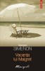 Georges Simenon - Vacanța lui Maigret, Polirom