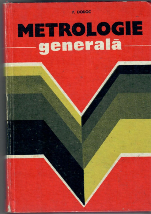 Metrologie generala, P. Dodoc