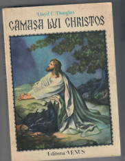 Camasa lui Christos, Lloyd C. Douglas foto