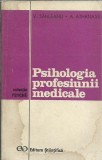 AMS* - SAHLEANU V. ATHANASIU A. - PSIHOLOGIA PROFESIUNII MEDICALE (CU AUTOGRAF)