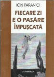 AMS* - PARANICI ION - FIECARE ZI E O PASARE IMPUSCATA (CU AUTOGRAF)