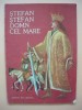 Stefan cel Mare - Ilustratii Romeo Voinescu, Editura Ion Creanga, 1985, Carte Copii, Povesti ilustrate