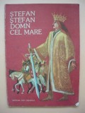 *** - Stefan, Stefan Domn cel Mare ( ilustratii de Romeo Voinescu ), Alta editura