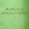 Manualul apicultorului (editia a v-a)