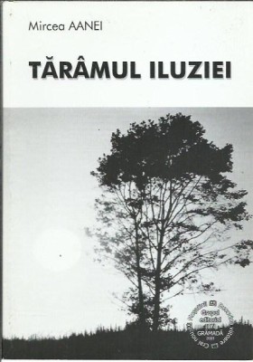 AMS* - AANEI MIRCEA - TARAMUL ILUZIEI, POEZIE, (CU AUTOGRAFpt ONU CAZAN) foto