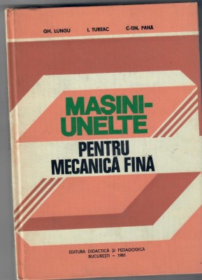 Masini unelte pentru Mecanica Fina foto