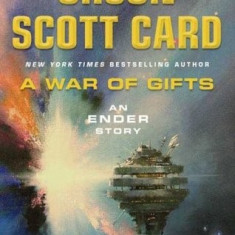 Orson Scott Card - A War of Gifts