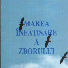 AMS* - STAN VICTOR - MAREA INFATISARE A ZBORULUI (CU AUTOGRAF)