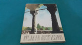 RUMANIAN ARCHITECTURE / TEXT LIMBA ENGLEZĂ/1953 *