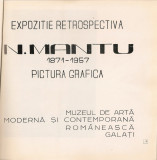 CATALOG EXPOZITIE RETROSPECTIVA N. MANTU - NATALIA BUCIAC, Alta editura