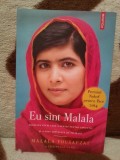 EU SUNT MALALA-MALALA YOUSAFZAI