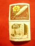 Serie-Expozitie Filatelica -Pana si Floare 1960 Ungaria, 2 val.
